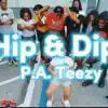 P.A. Teezy - Hip & Dip - Single